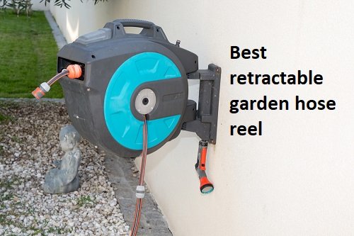 3 Best Retractable Hose Reels for 2022 (Reviews and Buying Guide)