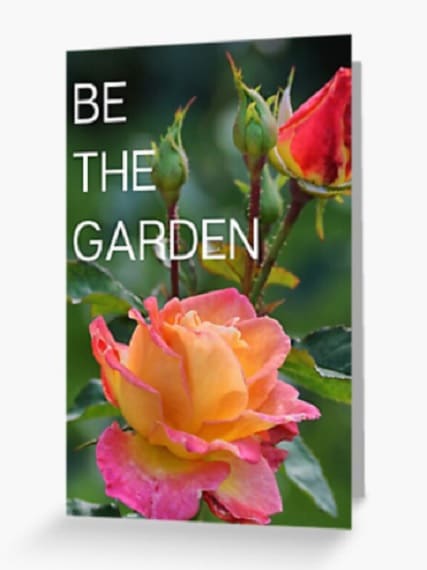 be the garden greeting card -gardening gift for any occasion